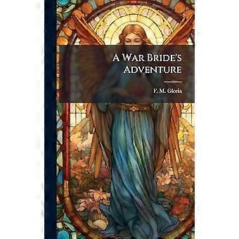 A war bride's adventure