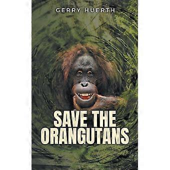 Save The Orangutans