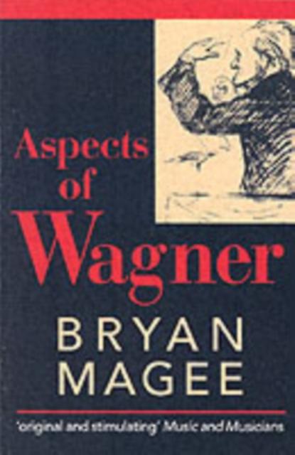 Aspects de Wagner par Bryan Magee (broché)