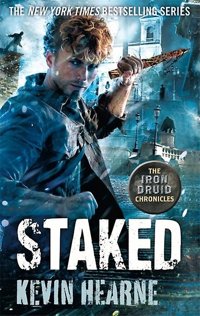 Staked - Kevin Hearne