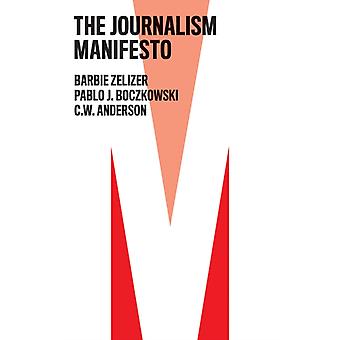Journalism Manifesto - Barbie Zelizer