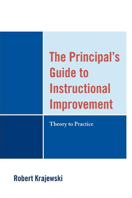 The Principals Guide To Instructional Improvement by Robert Krajewski Paperback Book