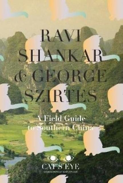 A Field Guide To Southern China