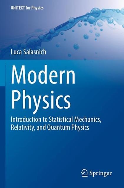 Modern Physics - UNITEXT for Physics - Luca Salasnich - Gravity - Springer Nature Switzerland AG - Paperback