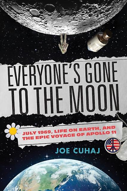 Everyones Gone To The Moon by Joe Cuhaj Paperback Book