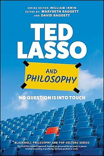 Ted Lasso And Philosophy Paperback