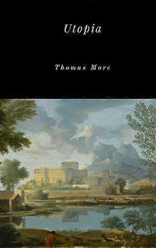 Utopia by Saint Thomas More Hardback Book