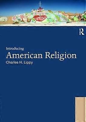 Introducing American Religion