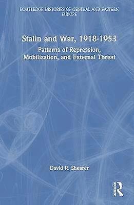 Stalin and War 1918-1953