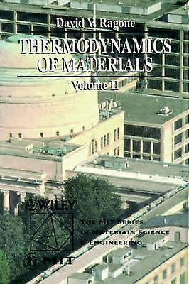 Thermodynamics of Materials Volume 2