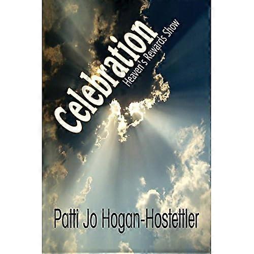 Celebration-Heaven's Rewards Show