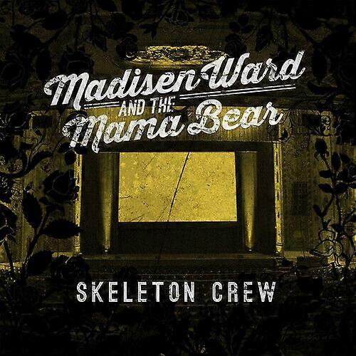 Madisen Ward and The Mama Bear Skeleton Crew CD (2015)