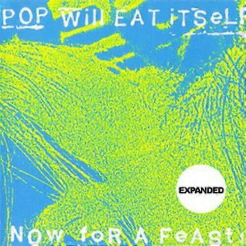 Pop Will Eat Itself Now for a Feast! CD Expanded Album (2011) NEW