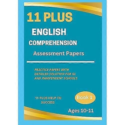 11 Plus English Comprehension Assessment Papers