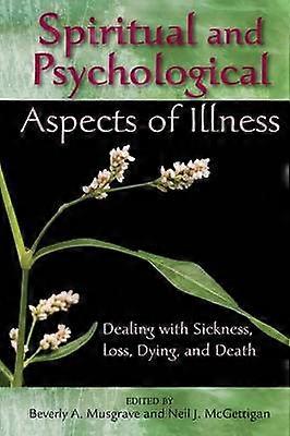 Aspectos espirituales y psicológicos de la enfermedad
