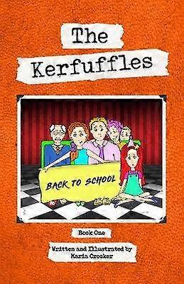 The Kerfuffles Back to School 1