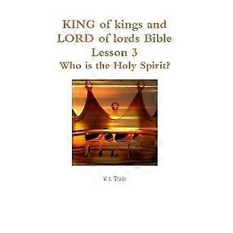 KING of kings and LORD of lords Bible Lesson 3