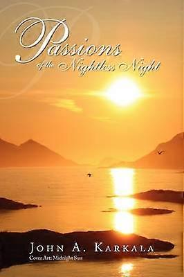 Yöttömän yön intohimot