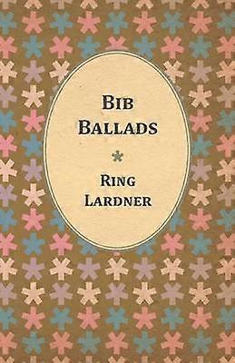 Bib Ballads