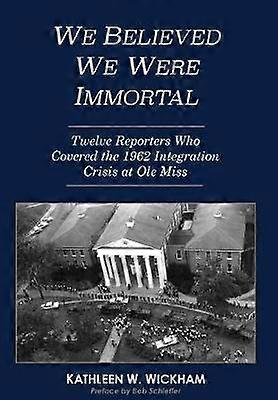 We Believed We Were Immortal