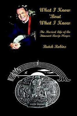 What I Know 'bout What I Know