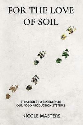 For the Love of Soil