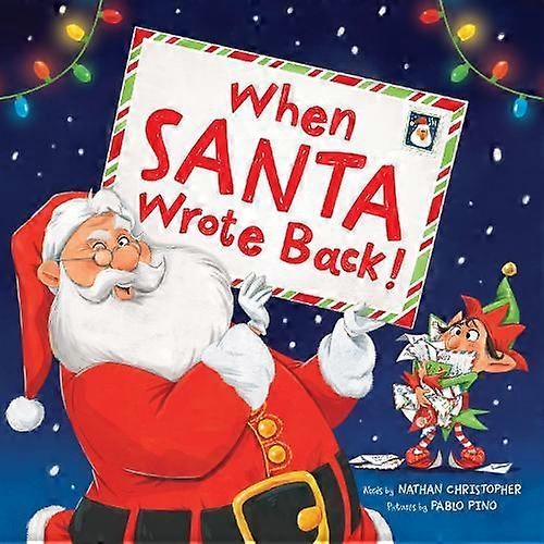 When Santa Wrote Back by Nathan Christopher Paperback Book