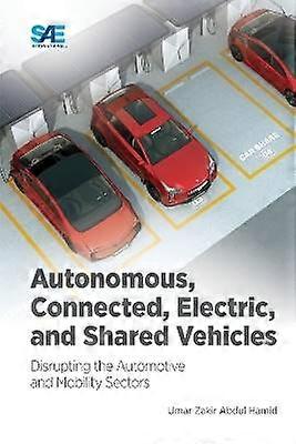 Autonomous Connected Electric and Shared Vehicles