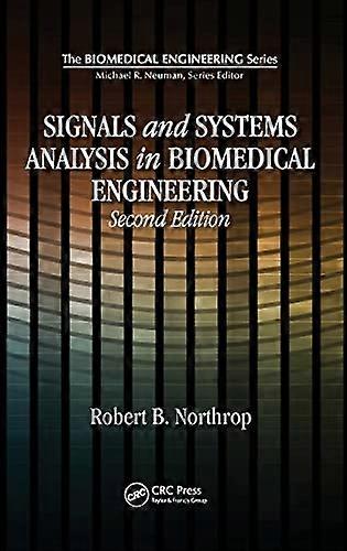 Signals and Systems Analysis In Biomedical Engineering