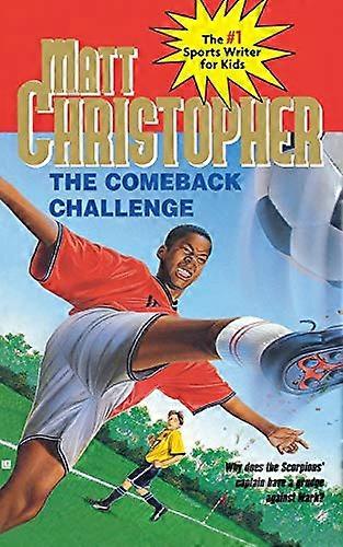 Come Back Challenge (Matt Christopher Sports Classics)