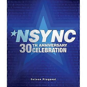 Celebrazione del 30° anniversario degli NSYNC: Ti vogliamo di nuovo!