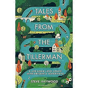 Tales from the Tillerman: una storia d'amore per tutta la vita con i corsi d'acqua britannici