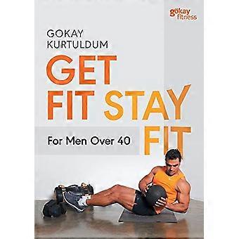Fit worden Fit Fit Voor Mannen - Boven de 40