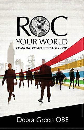 ROC Your World: Changing Communities for Good