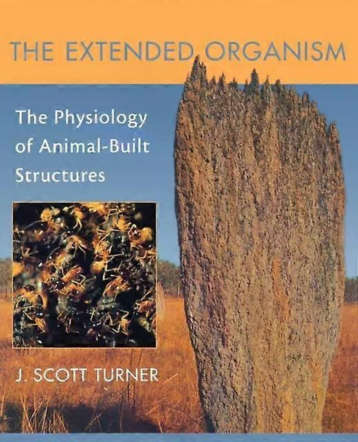 Extended Organism - J. Scott Turner