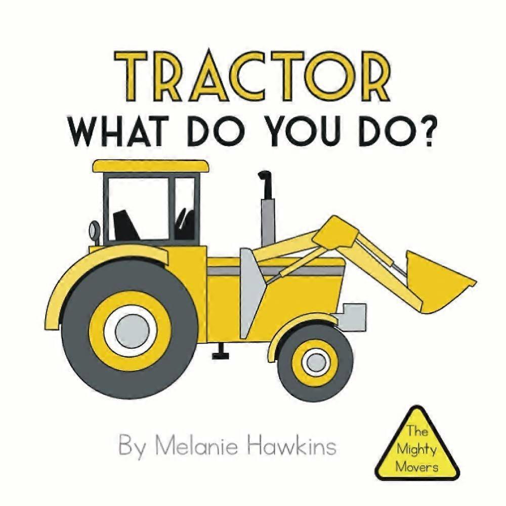 Tractor what do you do