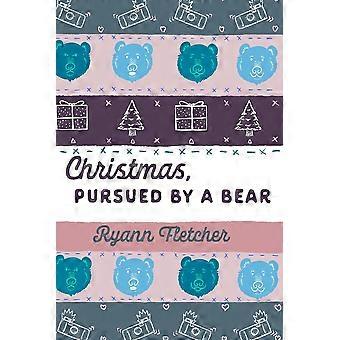 Christmas, pursued by a bear