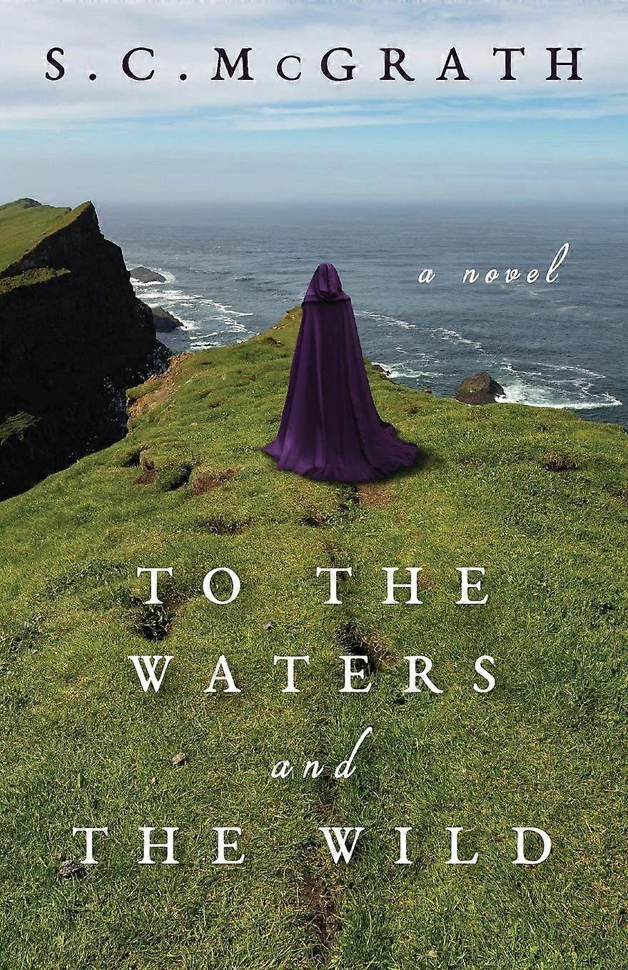 To the waters and the wild
