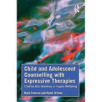 Terapia psicológica para niños y adolescentes con terapias expresivas: actividades de artes creativas para inspirar el bienestar.
