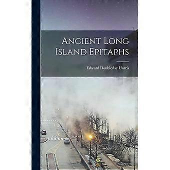 Ancient Long Island Epitaphs - Edward Doubleday Harris - Hardcover - English Book - History