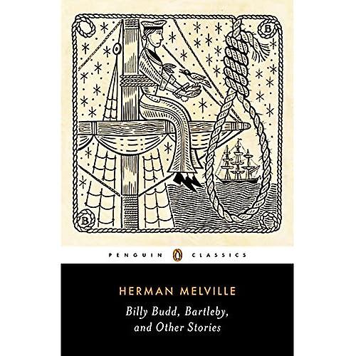 Billy Budd, Bartleby, and Other Stories (Penguin Classics Deluxe)