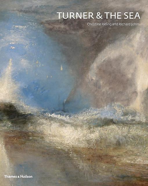 Turner & The Sea - Richard Johns