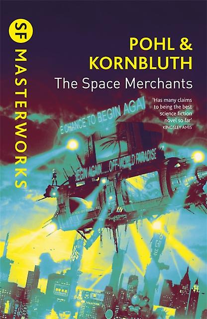 Space Merchants - Cyril M. Kornbluth
