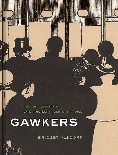 Gawkers by Bridget Alsdorf Paperback Book