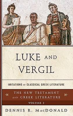 Luke And Vergil by MacDonald & Dennis R. & Claremont School of Theol Paperback Book