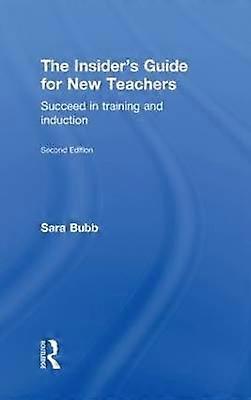 The Insider's Guide for New Teachers