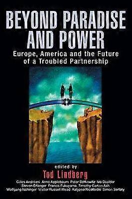 Beyond Paradise and Power