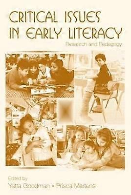 Critical Issues in Early Literacy