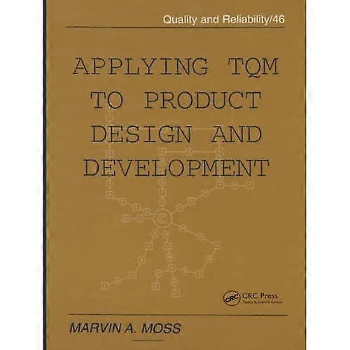 Applying TQM to Product Design and Development
