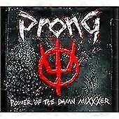 Prong Power of the Damn Mixxxer CD